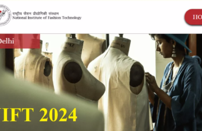 NTA जल्द ही जारी करेगा NIFT 2024 प्रवेश परीक्षा परिणाम, सिचुएशन टेस्ट / इंटरव्यू अप्रैल में होगा आयोजित