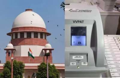 EVM-VVPAT पर सुप्रीम मुहर के साथ ही अदालत का खास निर्देश, उम्मीदवारों को रियायत देते हुए SC ने और क्या कहा